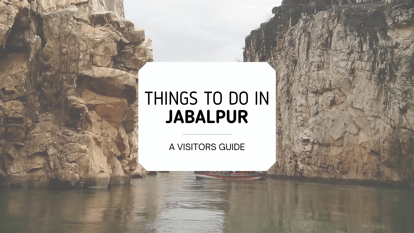 things to do in jabalpur a visitors guide